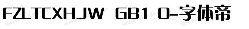 FZLTCXHJW  GB1 0字体转换